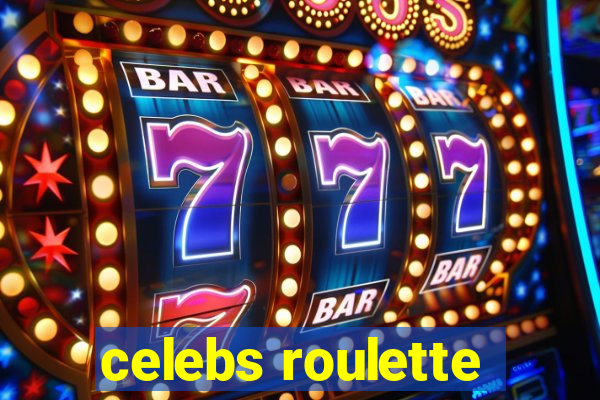 celebs roulette